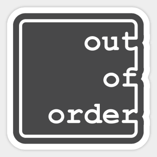 out of order Sticker